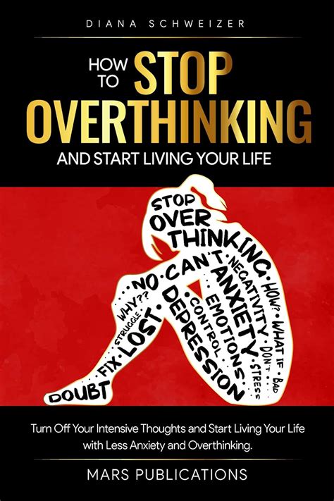 How to stop overthinking and start living