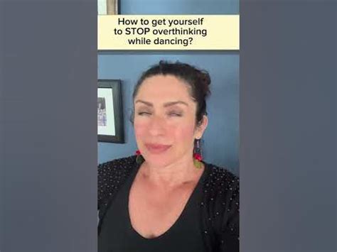How to stop overthinking while dancing