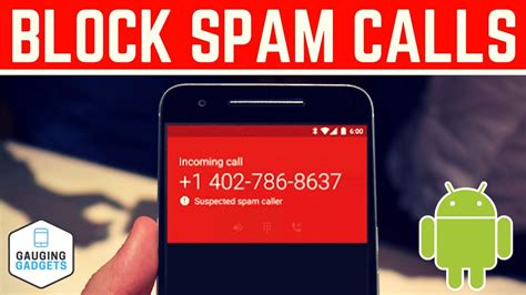Installing a blocking app. Blocking calls through your carrier (mobile provider). Registering with the national DoNotCall service. How to Block Spam Calls on Your Android Using the Dialer. The easiest way to block and prevent spam calls is to use your Android device settings via the built-in dialer app.. 