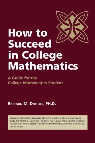 How to succeed in college mathematics a guide for the college mathematics student. - Mitsubishi colt 1 3 engine manual.