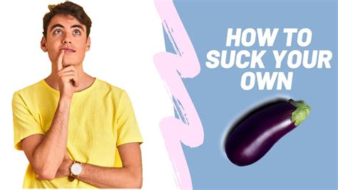 How to suck own dick. Things To Know About How to suck own dick. 