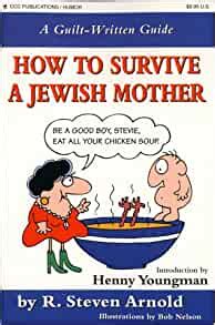 How to survive a jewish mother a guilt written guide. - Biology chapter 35 40 study guide answers.