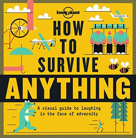 How to survive anything a visual guide to laughing in the face of adversity. - Manual de soluciones estudiantiles para inversiones bodie.