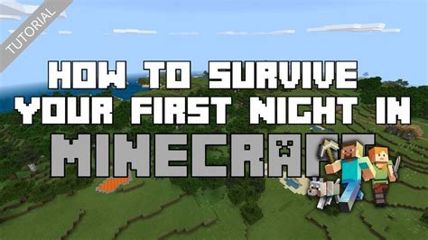 How to survive first night in minecraft