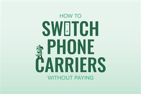 How to switch phone carriers without paying. 