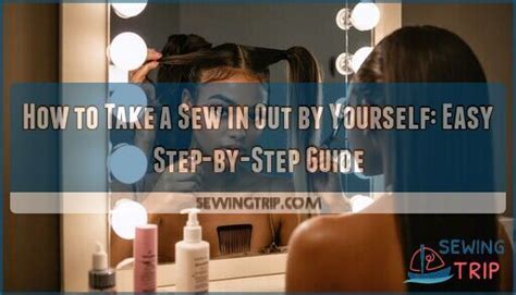 How to take out a sew in