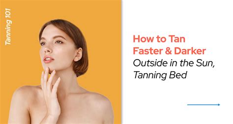 How to tan fast in tanning bed