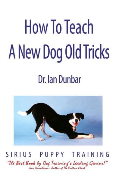 How to teach a new dog old tricks the sirius puppy training manual. - Lucha por la libertad sindical en costa rica.
