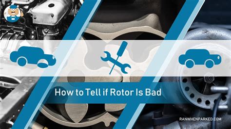 How to tell if the rotor is bad - signs and fixes REREV