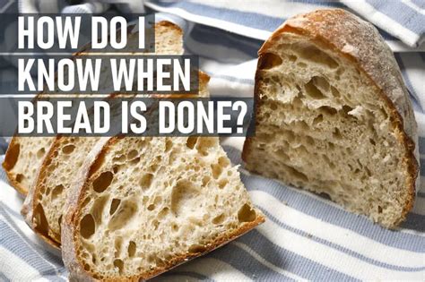 How to tell when bread is baked
