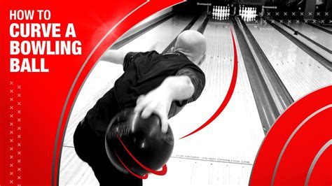 How to throw a curve in bowling
