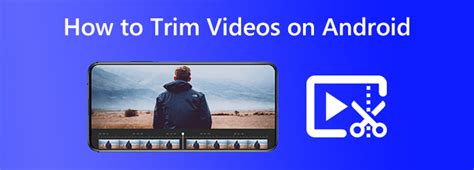 How to trim a video in android