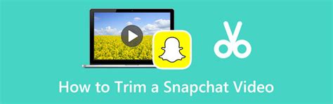 How to trim video in snapchat