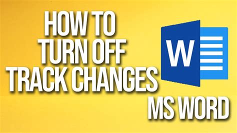 How to turn off Track Changes in Word: guide and useful tips