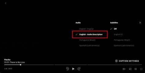 Click on “Caption Settings.” Under “Audio” – “English – Original” should be highlighted. Click “English-Audio Descriptive” (which is what is actually playing). Then click back on “English-Original.” Other recommended fixes: 1. Update The App.. 