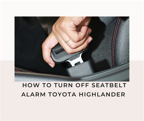 How to turn off seatbelt alarm toyota highlander 2023. by doing the following: 1. Switch the ignition to the "OFF" position, then. 2. Turn on the engine and watch for the seatbelt warning. 3. After the vehicle has started, release the seatbelt. The process for performing the same action on our Tundra is probably identical. 