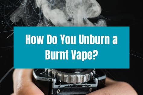 How to unburn a disposable vape. This loosens up any residue that’s stuck to it. After it’s soaked for approximately five minutes, dump out the warm water and replace it with cold. Any last encrusted bits should fall off. Let it air dry completely, slot or screw it back into your vape, and enjoy your smoking sessions free of a burnt taste. 
