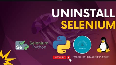 How to uninstall selenium.  Walkthrough of the example 2.  Sometimes, you may need to unins...