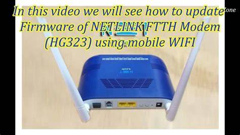 How to update netlink modem firmware. 35 Download NETLINK 4 Antenna ONU HG323DA...
