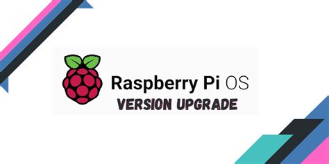 How to upgrade Raspberry Pi OS and the installed packages. 