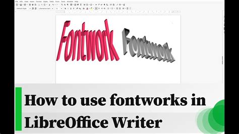 How to use fontworks in LibreOffice Writer YouTube