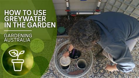How to use grey water in garden