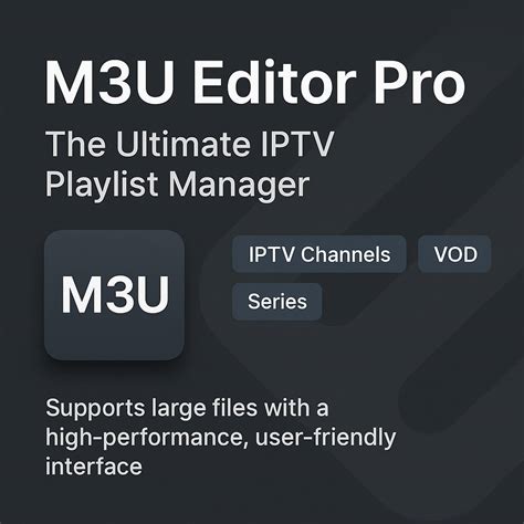 How to use iptv editor.  A practical toolkit for real IPTV playlist work.  M3U EEDITO...