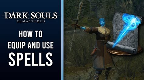 How to use spells in dark souls