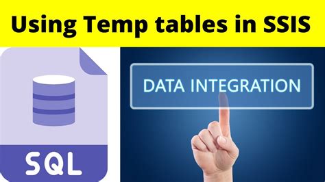 How to use temp table in ssis