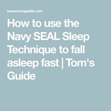 How to use the Navy SEAL Sleep Technique to fall asleep fast Tom s Guide