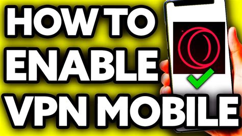 How to use vpn in mobile