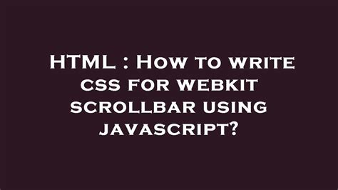How to use webkit in html