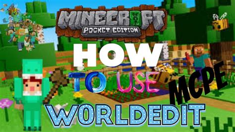 How to use worldedit in minecraft pe