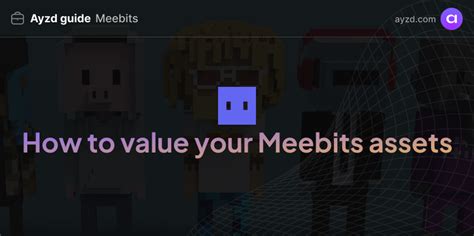 How to value Meebits NFTs? - ayzd.com - Substack