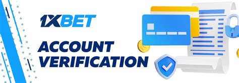 How to verify 1xbet account