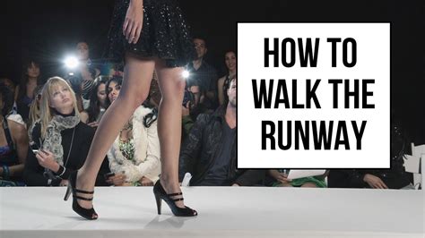 How to walk in a runway