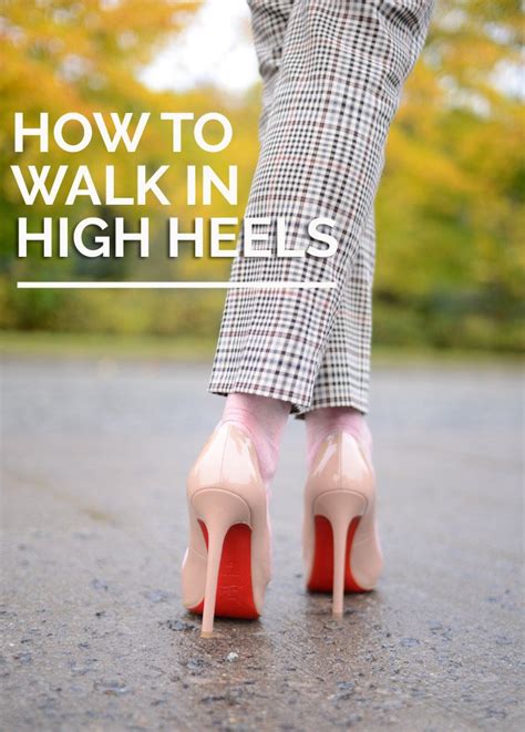 How to walk in high heels