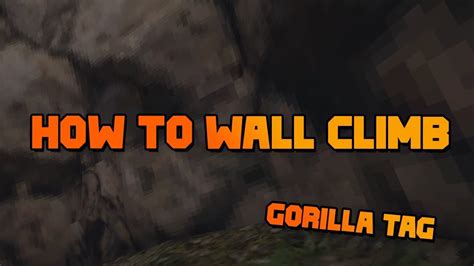 Are you looking to learn how to wall climb in Gorilla Tag VR? In this