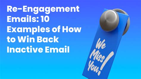 How to win back idle contacts with reengagement emails Email