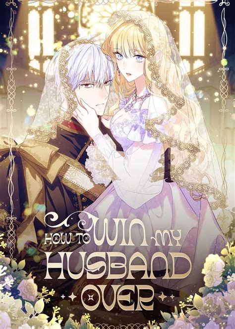 How to win my husband over. Read How to Win My Husband Over Chapter 33 manga online. You can also read all the chapters of How to Win My Husband Over here for free! READ NOW!! 