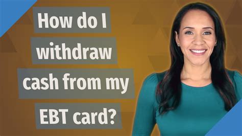 How to withdraw cash from ebt card nj. Things To Know About How to withdraw cash from ebt card nj. 
