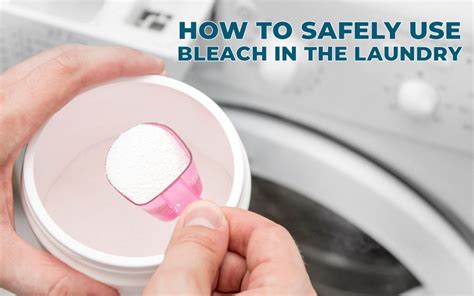How use bleach in laundry