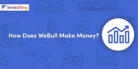 How webull make money. Things To Know About How webull make money. 