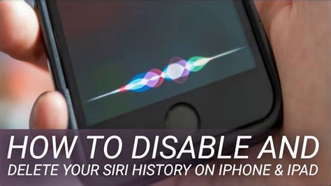 How you can Disable and Delete your Siri History on iPhone and iPad