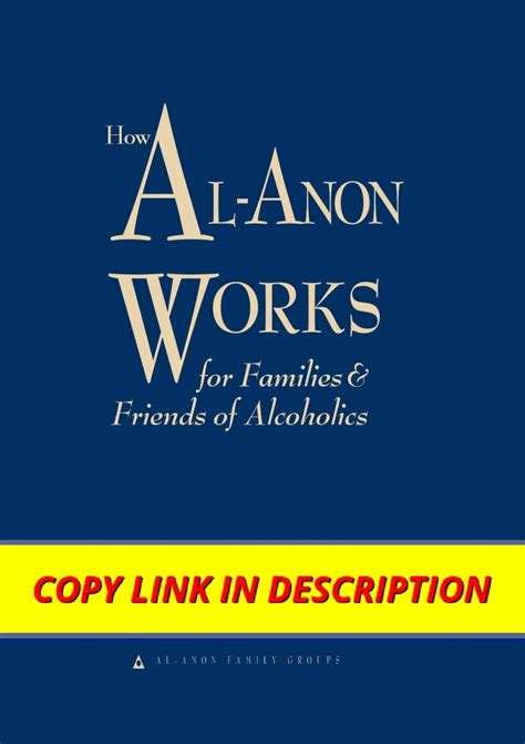 Download How Alanon Works For Families  Friends Of Alcoholics By Alanon Family Groups
