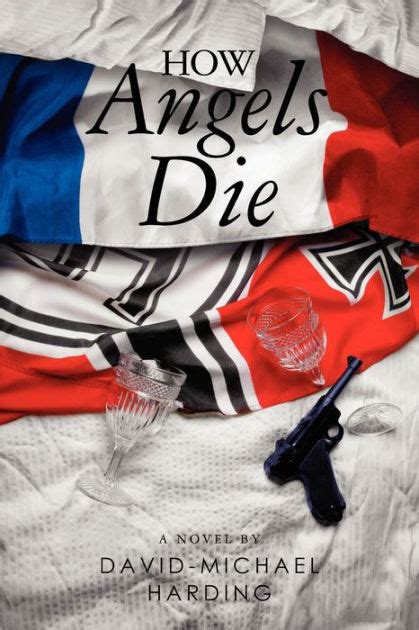 Full Download How Angels Die  By Davidmichael Harding