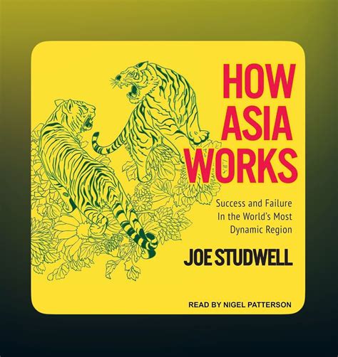 Read How Asia Works By Joe Studwell