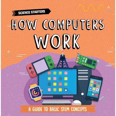 Read How Computers Work By Nancy Dickmann