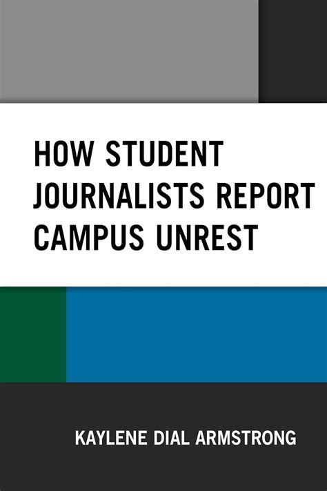 Download How Student Journalists Report Campus Unrest By Kaylene Dial Armstrong