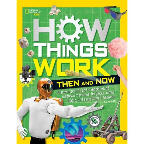 Full Download How Things Work Then And Now By T J Resler